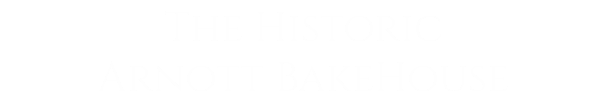 The Historic Arnott Bakehouse